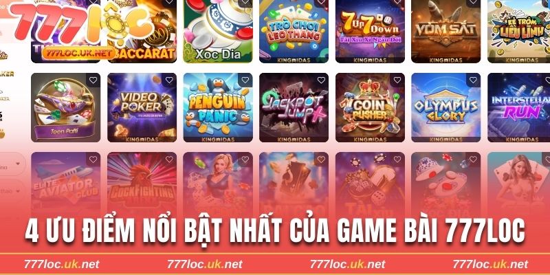 4 ưu điểm nổi bật nhất của game bài 777loc