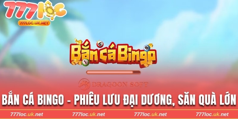 Bắn cá Bingo