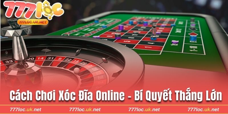 Cách chơi xóc đĩa online