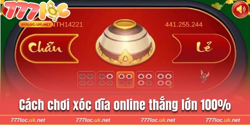 Cách chơi xóc đĩa online thắng lớn 100%
