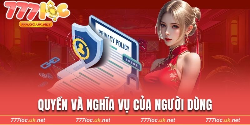 Cập nhật quyền và nghĩa vụ người dùng đối với chính sách bảo mật