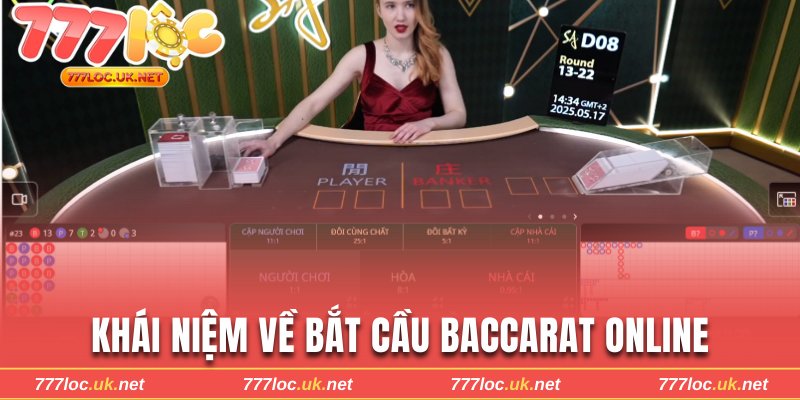 Khái niệm về bắt cầu Baccarat online