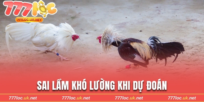 Sai lầm khó lường khi dự đoán