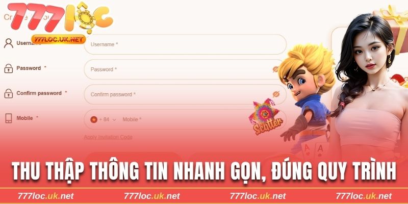 Thu thập thông tin nhanh gọn, đúng quy trình 