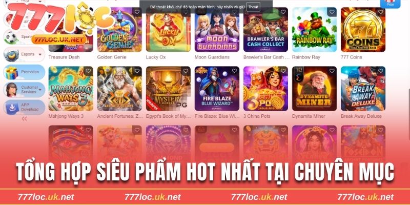 Tổng hợp các siêu phẩm hot nhất tại chuyên mục 